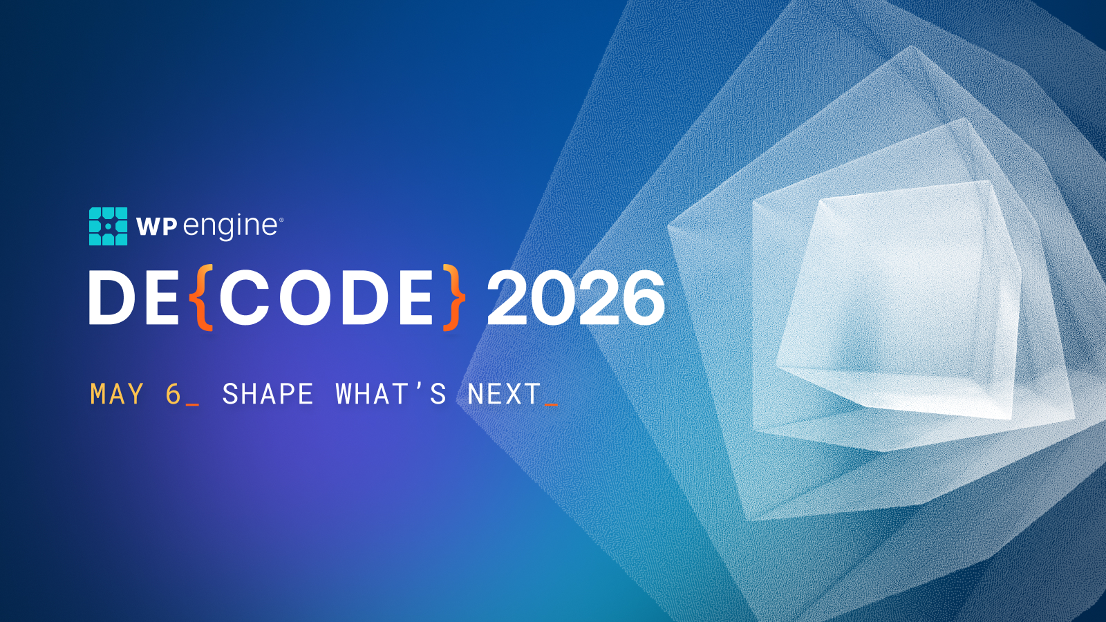WP Engine Announces DE{CODE} 2026: Shape What’s Next
